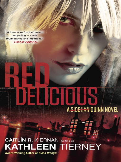 Title details for Red Delicious by Caitlin R. Kiernan - Available